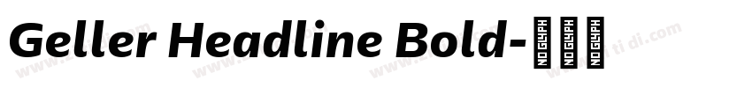 Geller Headline Bold字体转换